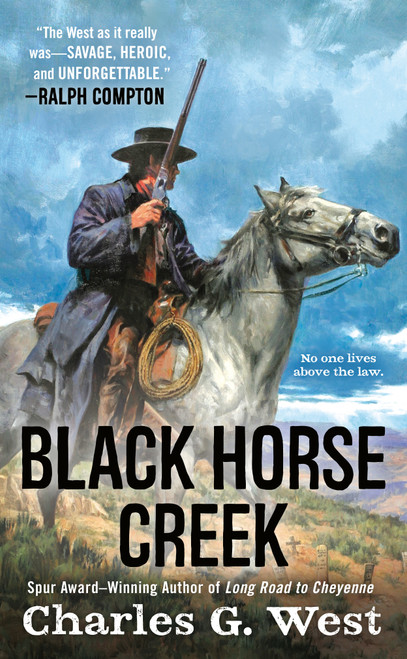 Black Horse Creek by Charles G. West, 9780451414083