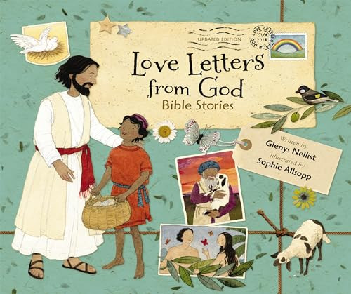 Love Letters from God, Updated Edition (Bible Stories) by Glenys Nellist, Sophie Allsopp, 9780310154723