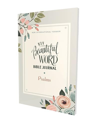 NIV, Beautiful Word Bible Journal, Psalms, Paperback, Comfort Print by Zondervan, 9780310453765