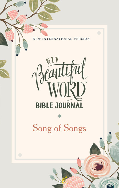 NIV, Beautiful Word Bible Journal, Song of Songs, Paperback, Comfort Print by Zondervan, 9780310458050
