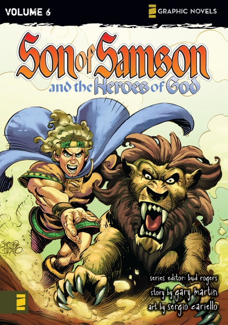 The Heroes of God by Bud Rogers, Gary Martin, Sergio Cariello, 9780310712848