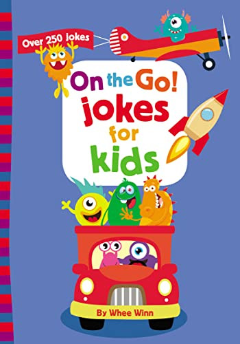 On the Go! Jokes for Kids (A Laugh Out Loud Busy Book for Children with Over 250 Travel Jokes, Riddles, Tongue Twisters, and Puns) by Zondervan, 9780310769507