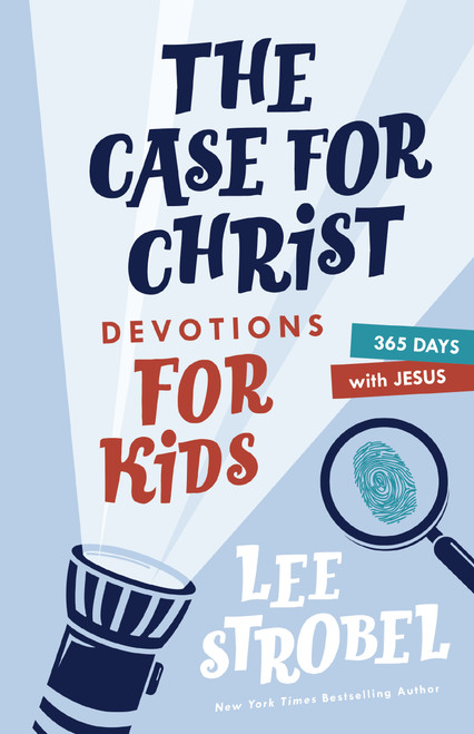 The Case for Christ Devotions for Kids (365 Days with Jesus) by Lee Strobel, 9780310770138