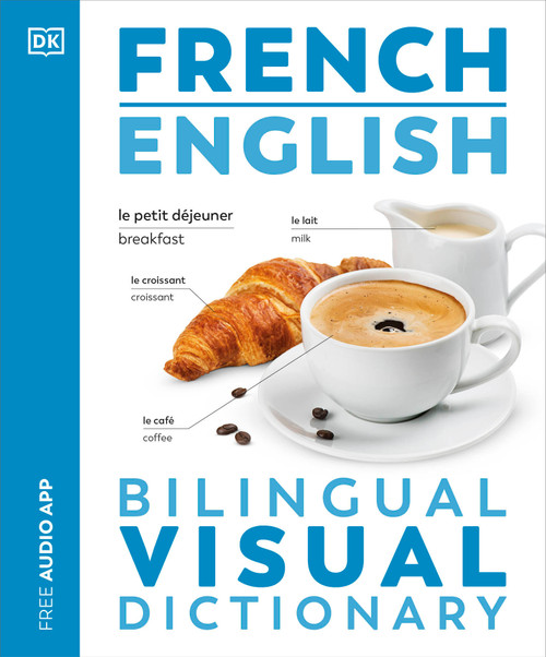 French - English Bilingual Visual Dictionary by DK, 9780744092790