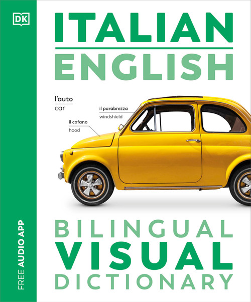 Italian English Bilingual Visual Dictionary by DK, 9780744097924