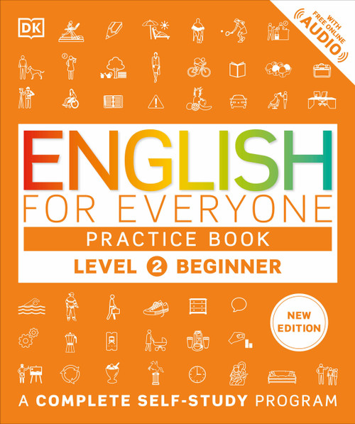 English for Everyone Practice Book Level 2 Beginner (A Complete Self-Study Program) by DK, 9780593842294