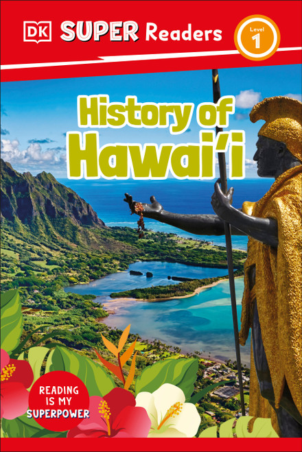 DK Super Readers Level 1 History of Hawai'i - 9780744094442 by DK, 9780744094442