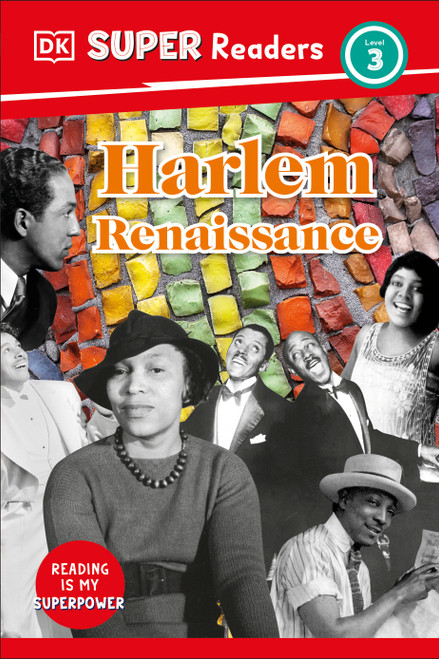 DK Super Readers Level 3 Harlem Renaissance - 9780744094565 by DK, Melissa Mwai, 9780744094565
