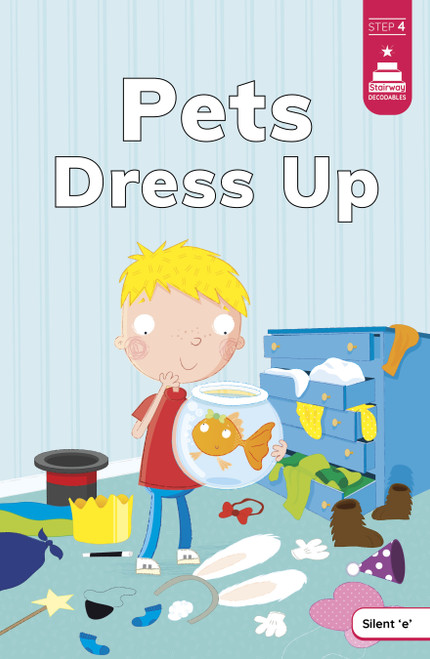 Pets Dress Up by Mike Byrne, Leanna Koch, Kristen Cowen, 9780756583699