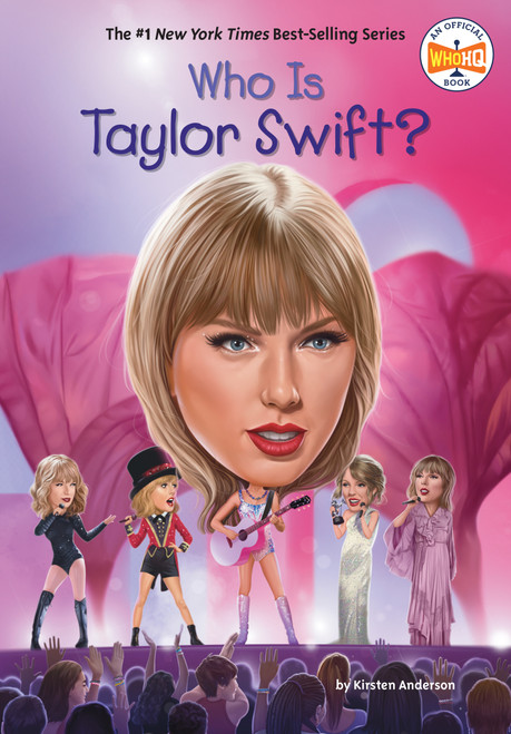 Who Is Taylor Swift? - 9780593754221 by Kirsten Anderson, Who HQ, Gregory Copeland, 9780593754221