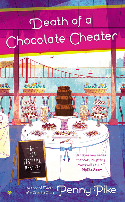 Death of a Chocolate Cheater by Penny Pike, 9780451467829