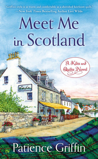 Meet Me in Scotland by Patience Griffin, 9780451468307
