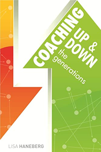 Coaching Up and Down the Generations by Lisa Haneberg, 9781562867195