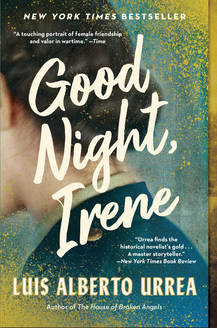 Good Night, Irene (A Novel) - 9780316265959 by Luis Alberto Urrea, 9780316265959
