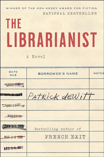The Librarianist (A Novel) - 9780063085138 by Patrick deWitt