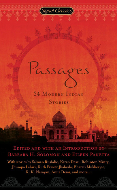 Passages (24 Modern Indian Stories) by Barbara H. Solomon, Eileen Panetta, Barbara H. Solomon, Eileen Panetta, 9780451531261