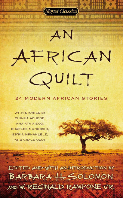 An African Quilt (24 Modern African Stories) by Barbara H. Solomon, W. Reginald Rampone Jr., Barbara H. Solomon, 9780451532039