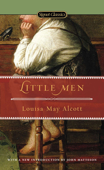 Little Men by Louisa May Alcott, J.T. Barbarese, John Matteson, 9780451532237