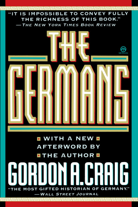 The Germans by Gordon A. Craig, 9780452010857