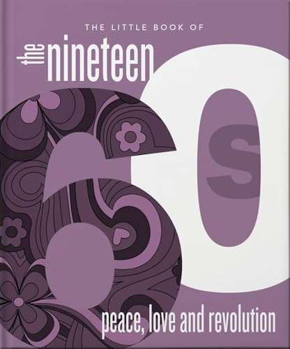 The Little Book of the 1960s (Peace, Love and Revolution) by OH, 9781800695696