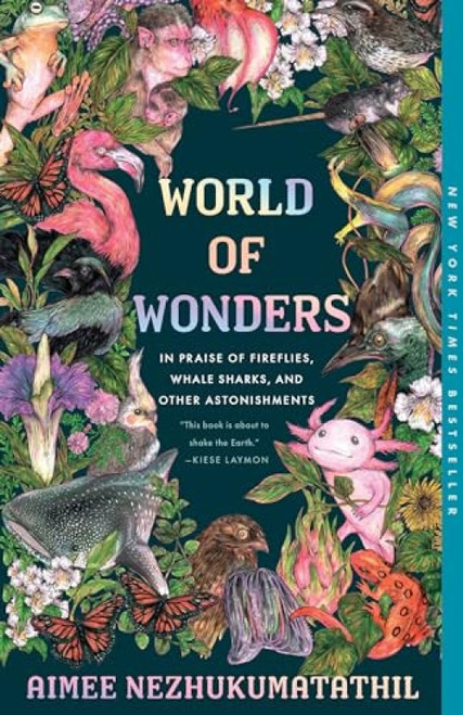 World of Wonders (In Praise of Fireflies, Whale Sharks, and Other Astonishments) - 9781639550562 by Aimee Nezhukumatathil, Fumi Nakamura