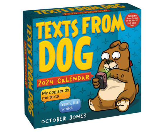 Texts from Dog 2024 Day-to-Day Calendar by October Jones, 9781524880309