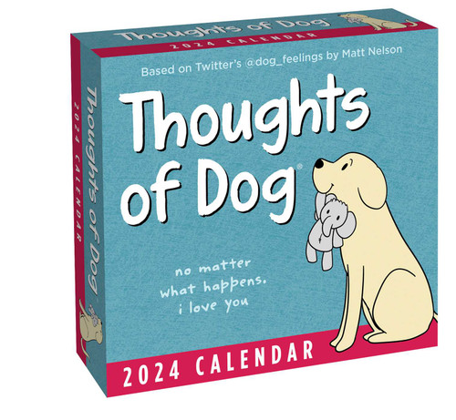Thoughts of Dog 2024 Day-to-Day Calendar by Matt Nelson, 9781524880385