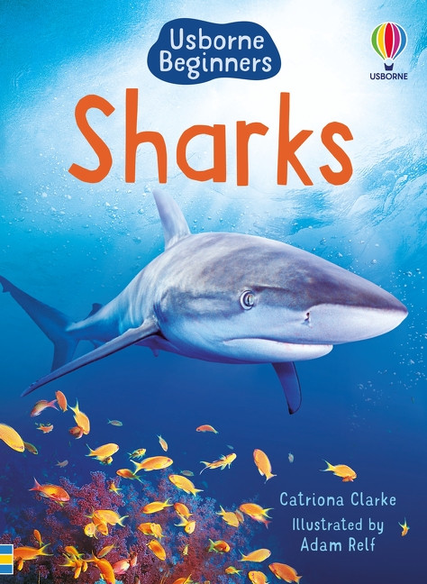 Sharks (Usborne Beginners) - 9781835402405 by Catriona Clarke, Adam Relf