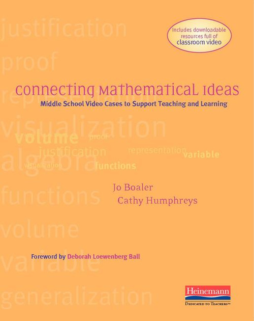 Connecting Mathematical Ideas (Middle School Video Cases to Support Teaching and Learning) by Jo Boaler, Cathleen Humphreys, 9780325078182