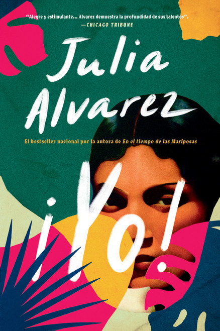 Yo! (Spanish Language Edition) by Julia Alvarez, 9780452281400