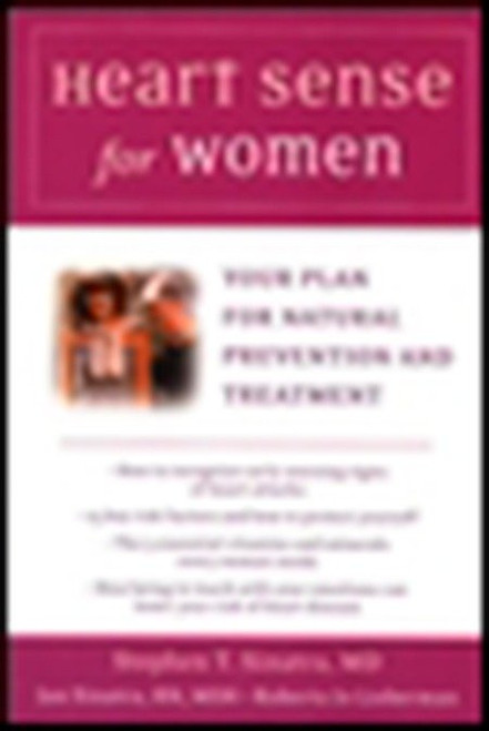 Heart Sense for Women (Your Plan for Natural Prevention and Treatment) by Stephen Sinatra, Jan Sinatra, Roberta Jo Lieberman, 9780452282711