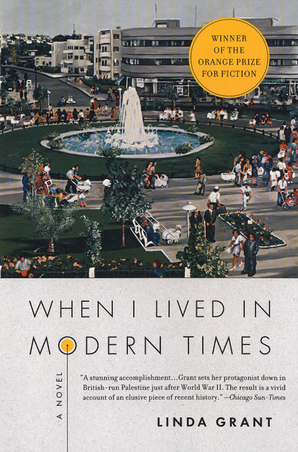 When I Lived in Modern Times by Linda Grant, 9780452282926