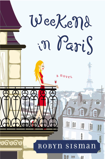 Weekend in Paris by Robyn Sisman, 9780452284906