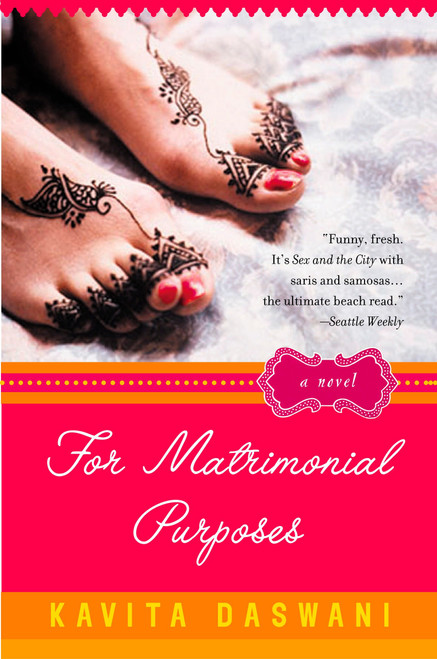 For Matrimonial Purposes by Kavita Daswani, 9780452285521