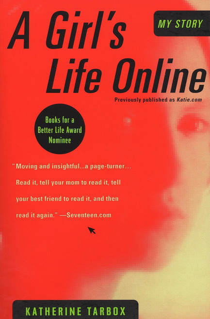 A Girl's Life Online by Katherine Tarbox, 9780452286610