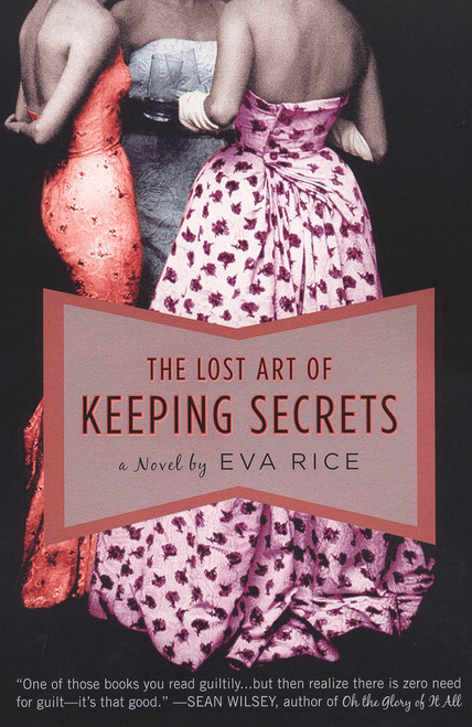 The Lost Art of Keeping Secrets by Eva Rice, 9780452288096