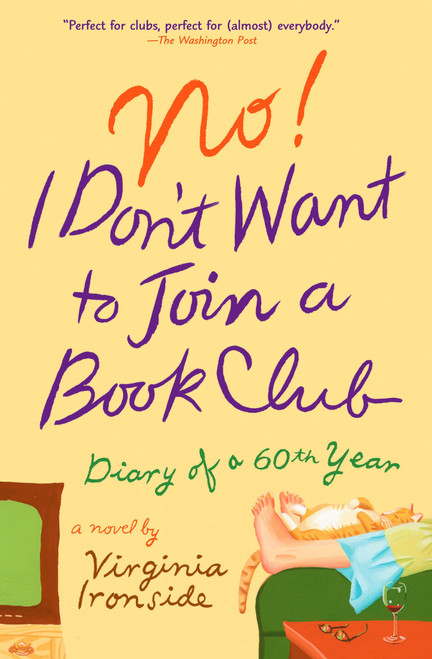 No! I Don't Want to Join a Book Club (Diary of a Sixtieth Year) by Virginia Ironside, 9780452289239