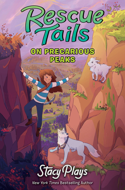Rescue Tails: On Precarious Peaks by StacyPlays, 9780063225053