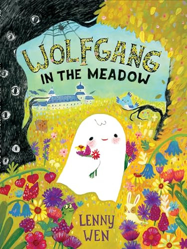 Wolfgang in the Meadow by Lenny Wen, Lenny Wen, 9780063288942