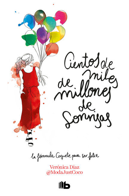 Cientos de miles de millones de sonrisas / Hundreds of Billions of Smiles (Spanish Edition) by Veronica Diaz, 9788413141961