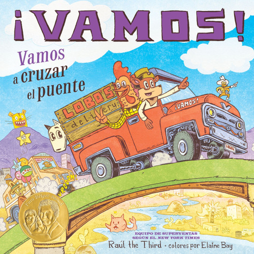 ¡Vamos! Vamos a cruzar el puente (¡Vamos! Let's Cross the Bridge (Spanish Edition)) by Raúl the Third, Raúl the Third, Elaine Bay, 9780063319080