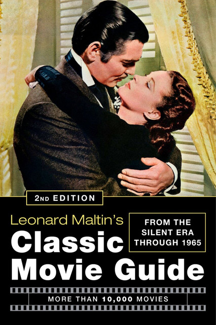 Leonard Maltin's Classic Movie Guide (From the Silent Era Through 1965) by Leonard Maltin, 9780452295773