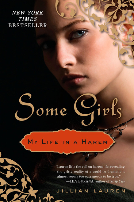 Some Girls (My Life in a Harem) by Jillian Lauren, 9780452296312