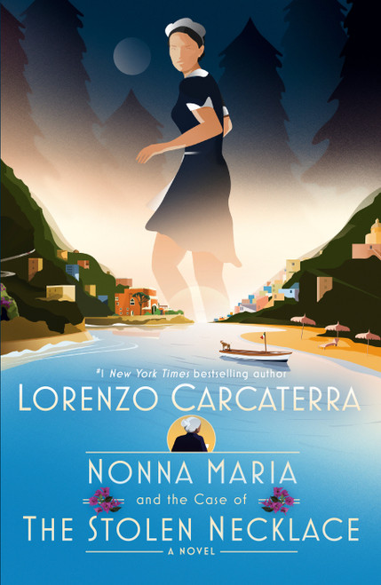 Nonna Maria and the Case of the Stolen Necklace (A Novel) - 9780593499207 by Lorenzo Carcaterra, 9780593499207
