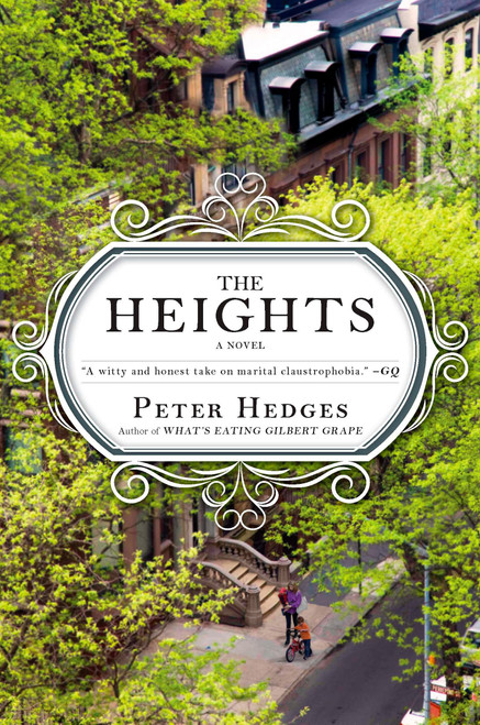 The Heights (A Novel) by Peter Hedges, 9780452296770