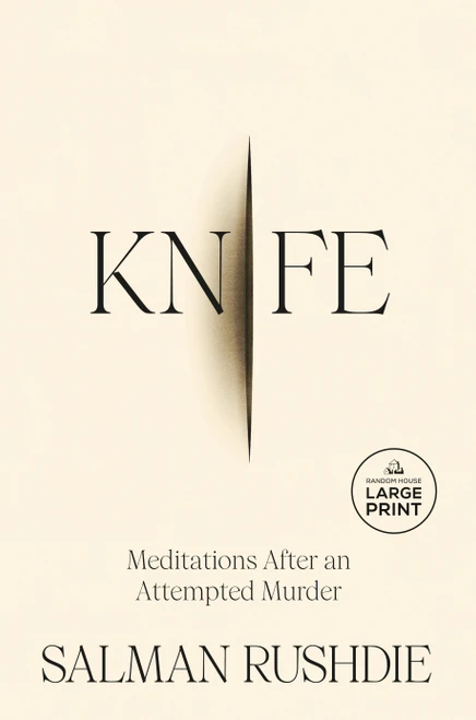 Knife (Meditations After an Attempted Murder) - 9780593913659 by Salman Rushdie, 9780593913659