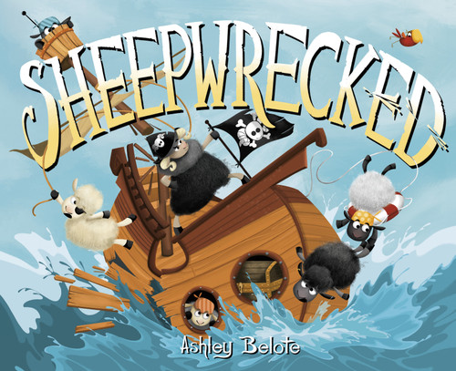 Sheepwrecked by Ashley Belote, 9780593569665