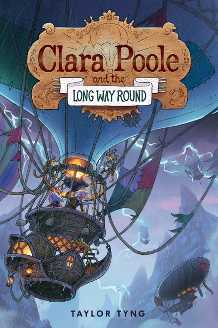 Clara Poole and the Long Way Round - 9781645951612 by Taylor Tyng, 9781645951612