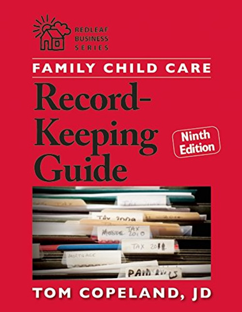 Family Child Care Record-Keeping Guide, Ninth Edition by Tom Copeland, 9781605543970