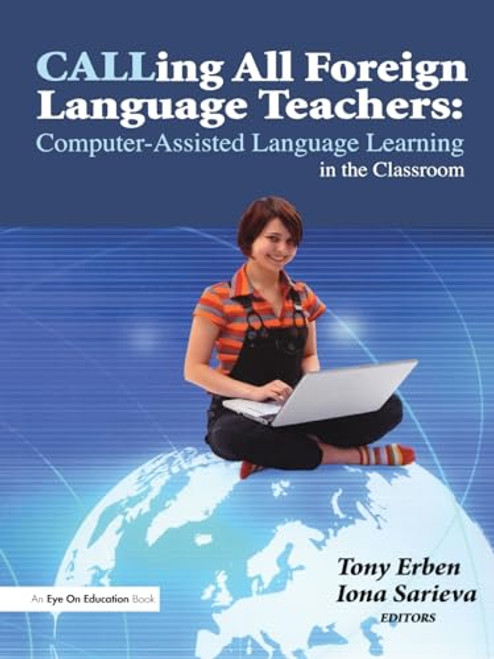 Calling All Foreign Language Teachers by Tony Erben, 9781596670693